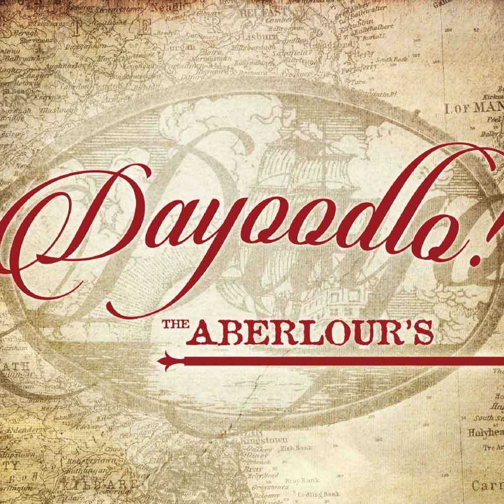 The Aberlours - Dayoodlo!